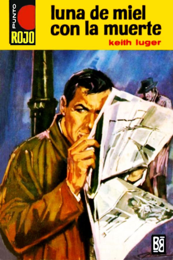 Luna de miel con la muerte (2ª Ed.)