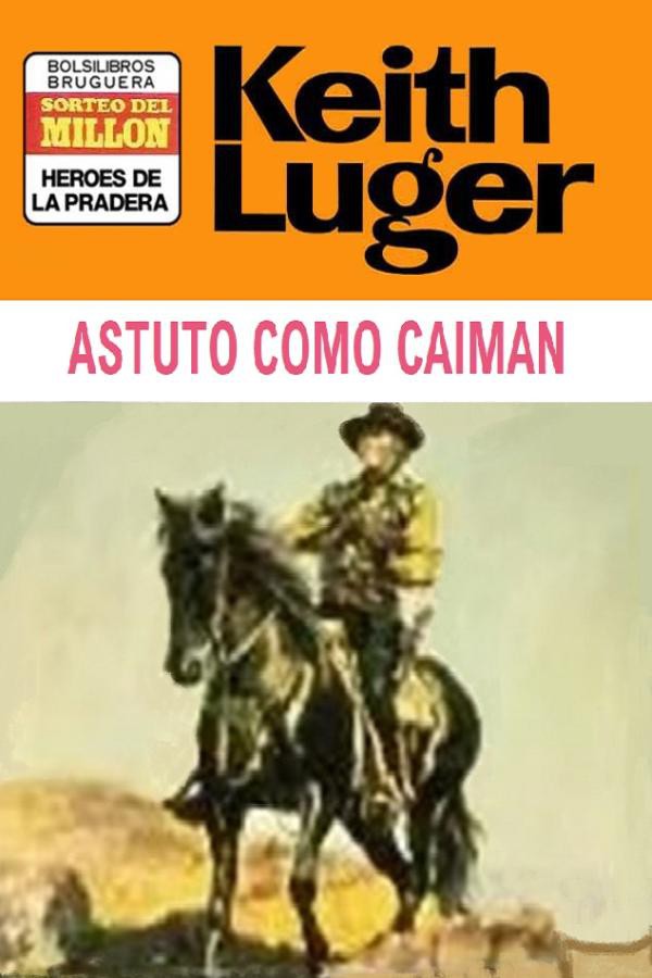 Astuto como un caimán