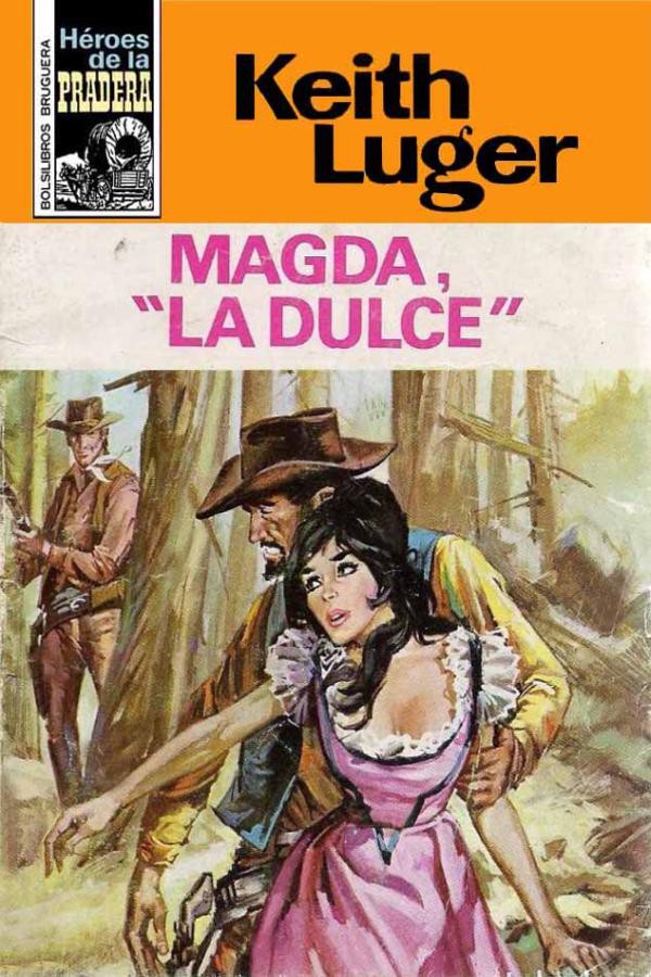 Magda «la Dulce»