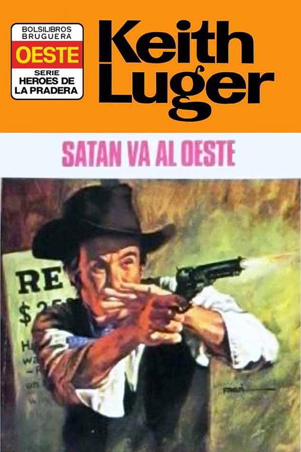 Satán va al oeste (2ª Ed.)