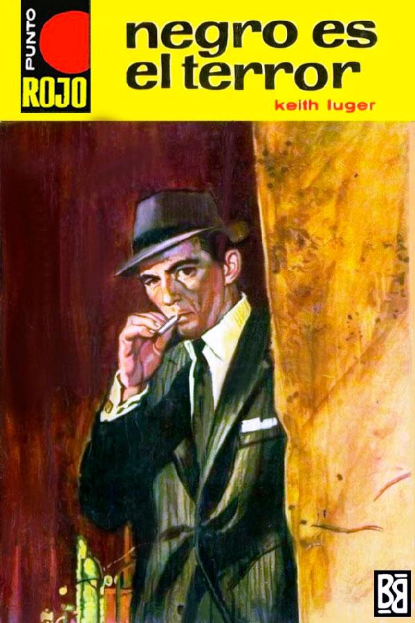 Negro es el terror (2ª Ed.)
