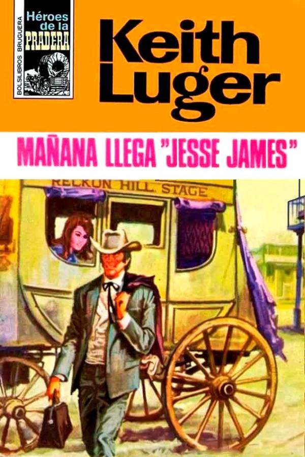 Mañana llega «Jesse James»