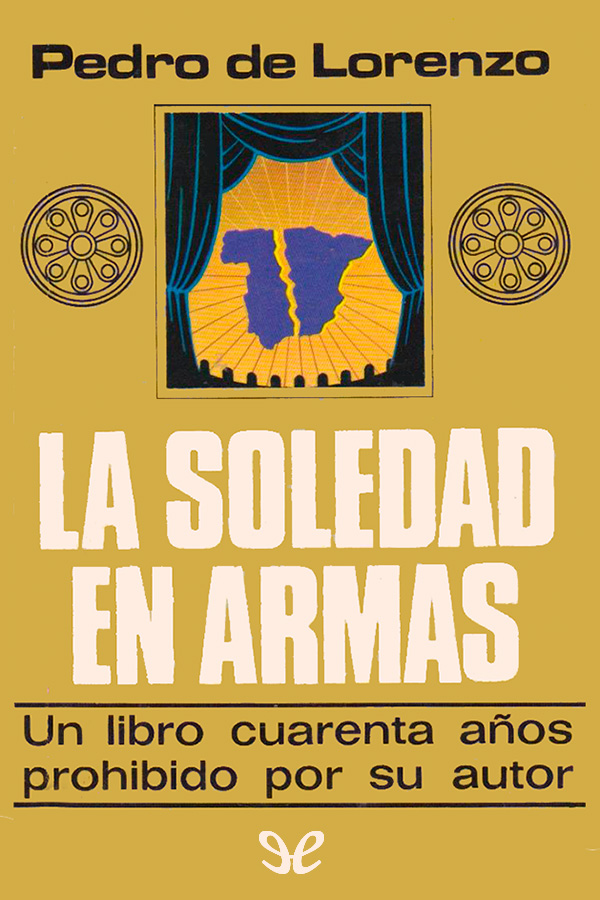 La soledad en armas