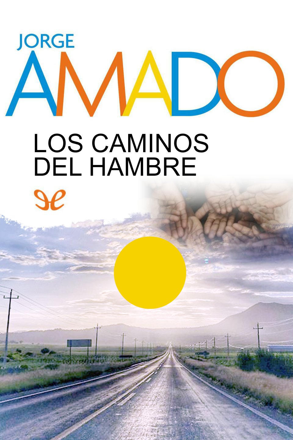 Los caminos del hambre
