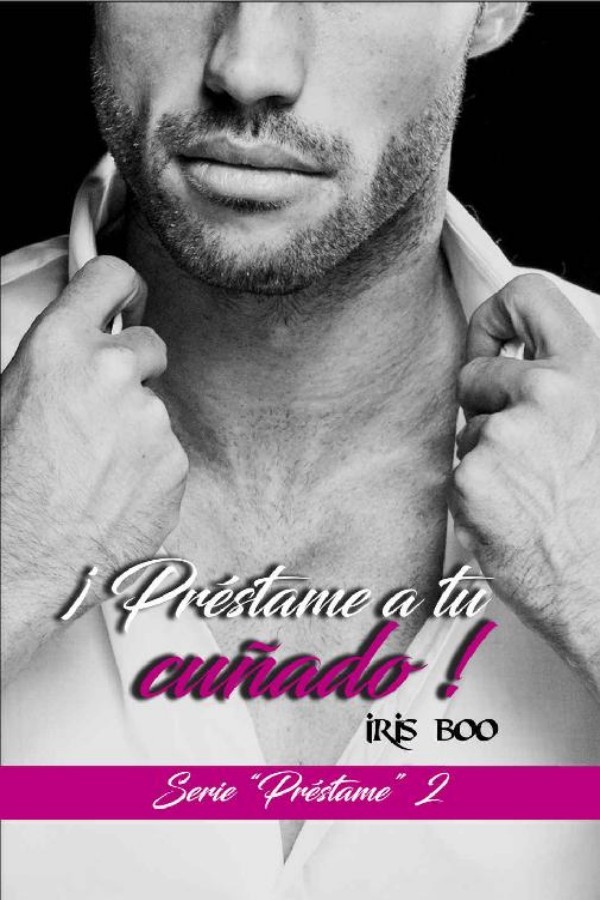 ¡Préstame a tu cuñado!