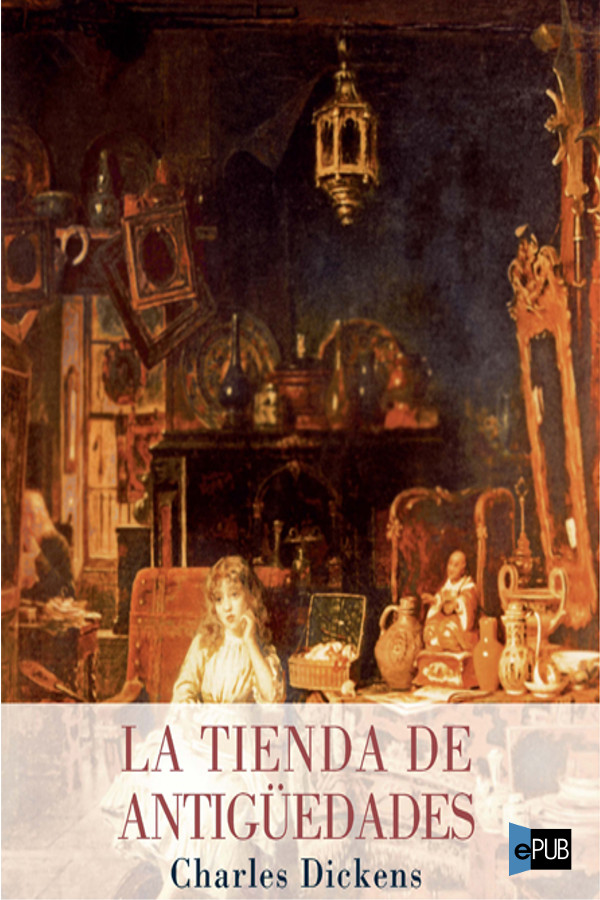 La tienda de antigüedades (ilustrado)