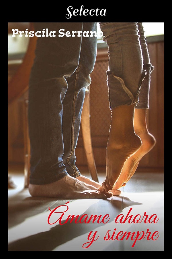 Ámame ahora y siempre