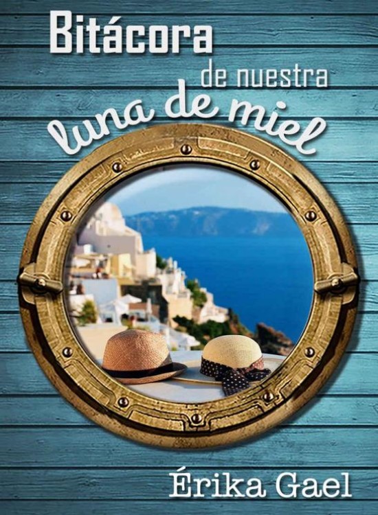 Bitácora de nuestra luna de miel