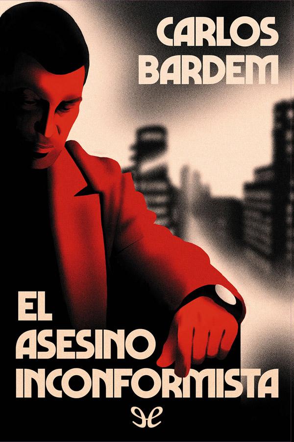 El asesino inconformista