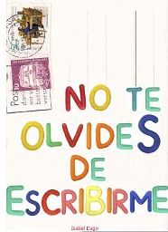 No te olvides de escribirme
