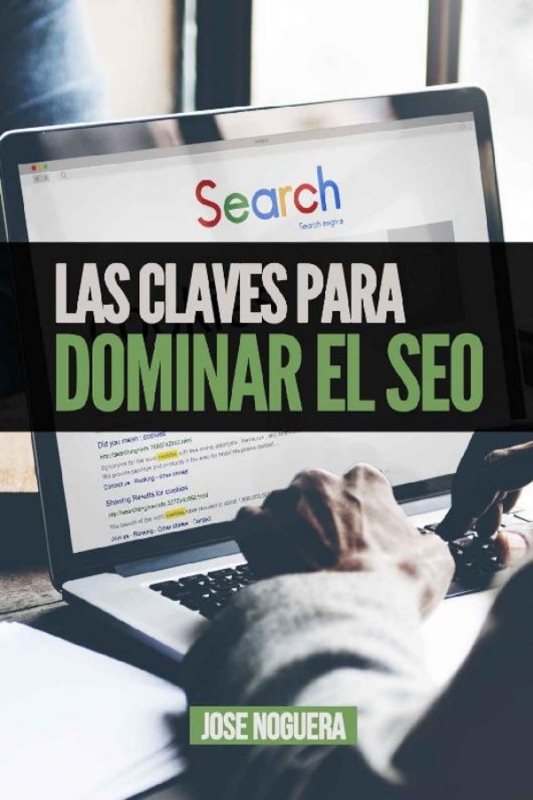 Las claves para dominar el SEO
