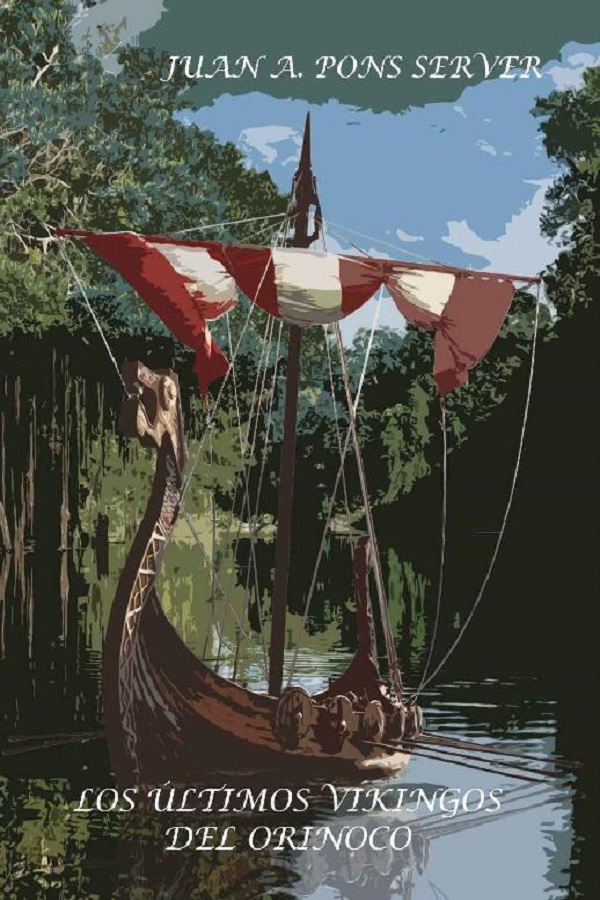 Los últimos vikingos del Orinoco