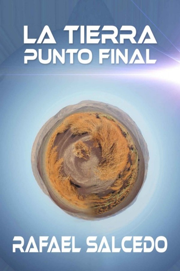 La Tierra. Punto final