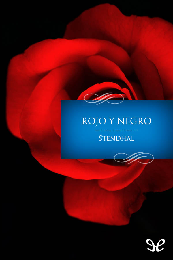 Rojo y negro (trad. María Teresa Gallego Urrutia)
