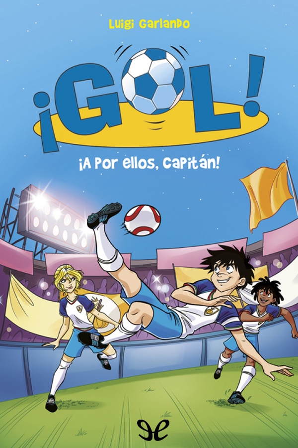 ¡A por ellos, capitán!