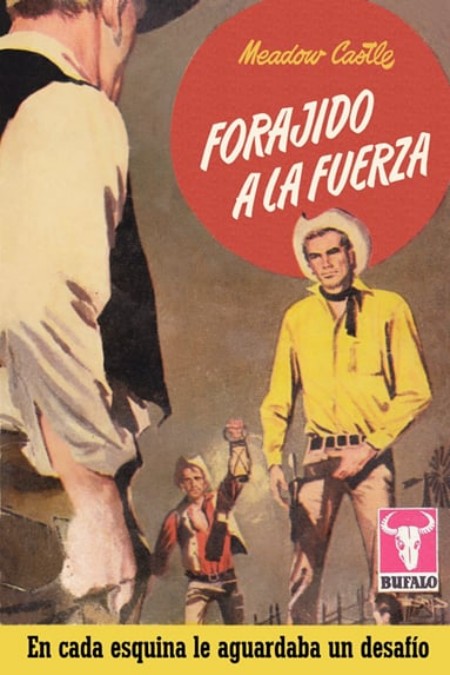 Forajido a la fuerza