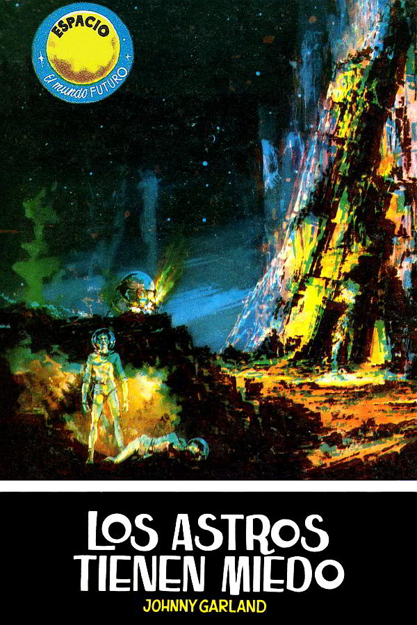 Los astros tienen miedo