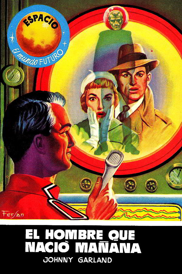 El hombre que nació mañana