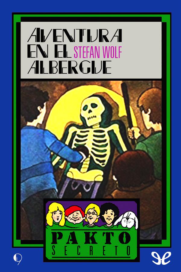 Aventura en el albergue