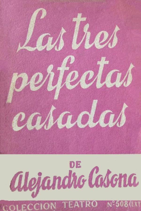 Las tres perfectas casadas