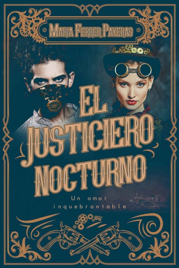 El justiciero nocturno. Un amor inquebrantable