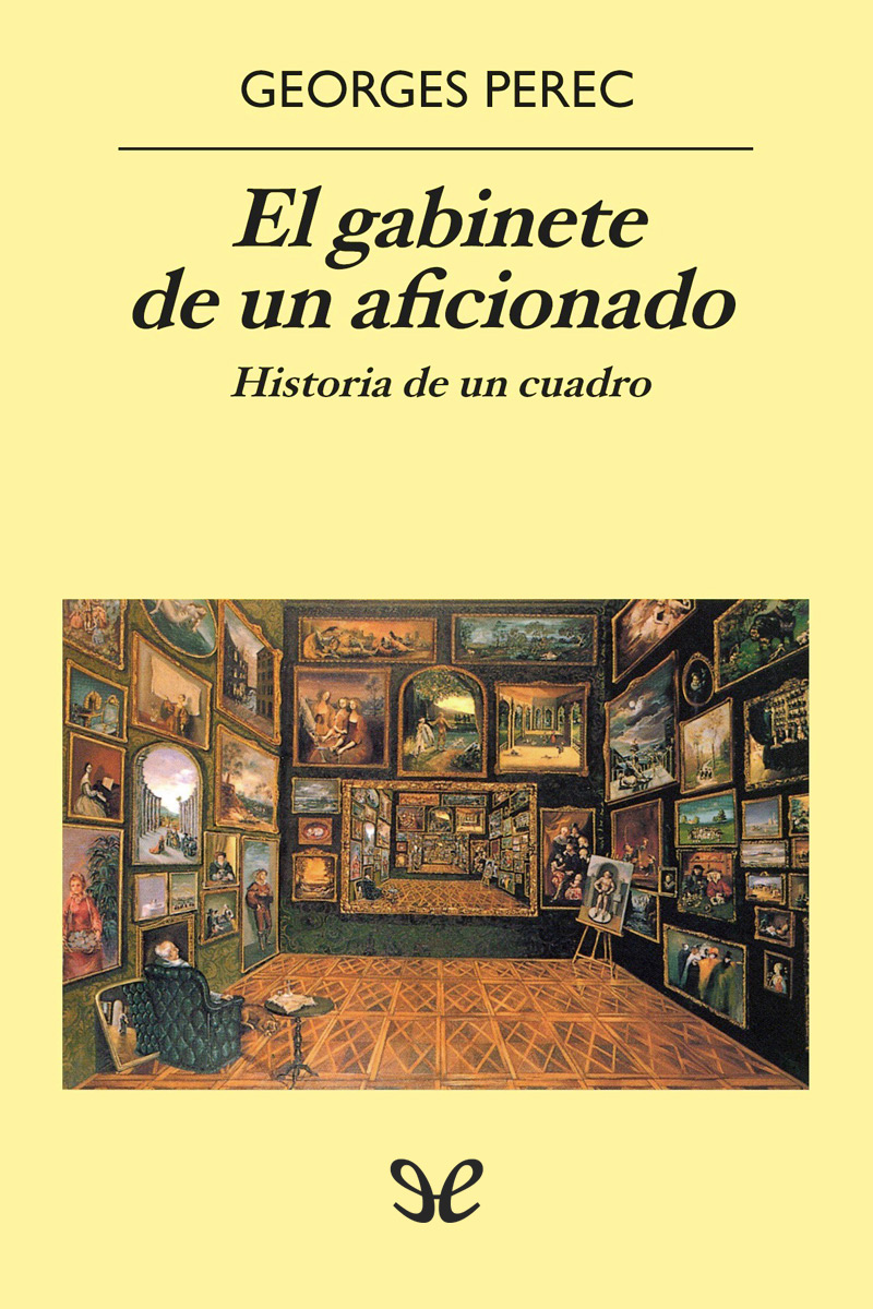 El gabinete de un aficionado