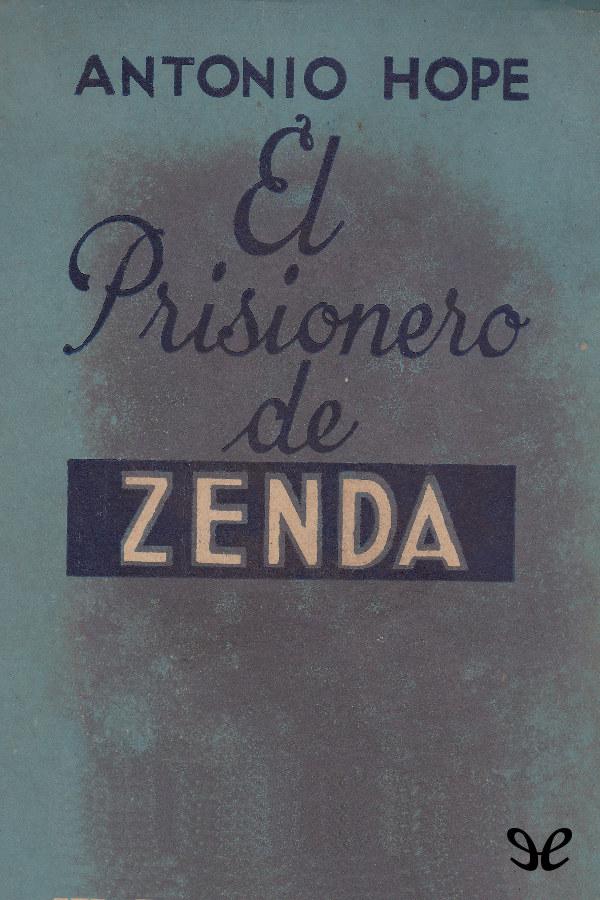 El prisionero de Zenda (Ed. Zig-Zag)