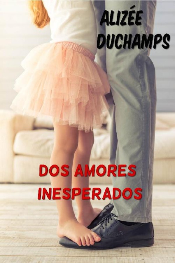 Dos amores inesperados