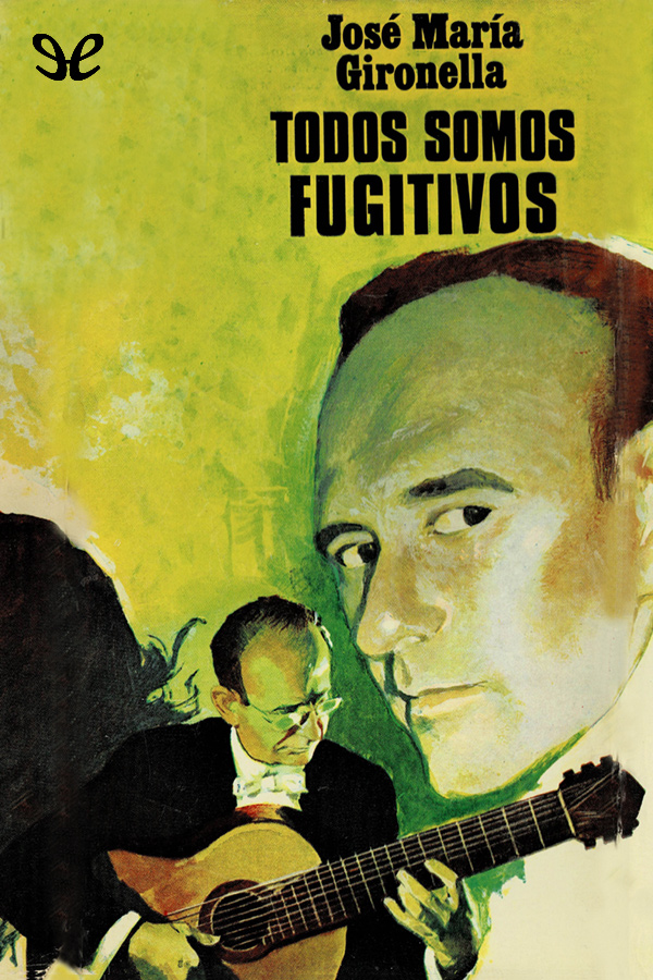 Todos somos fugitivos