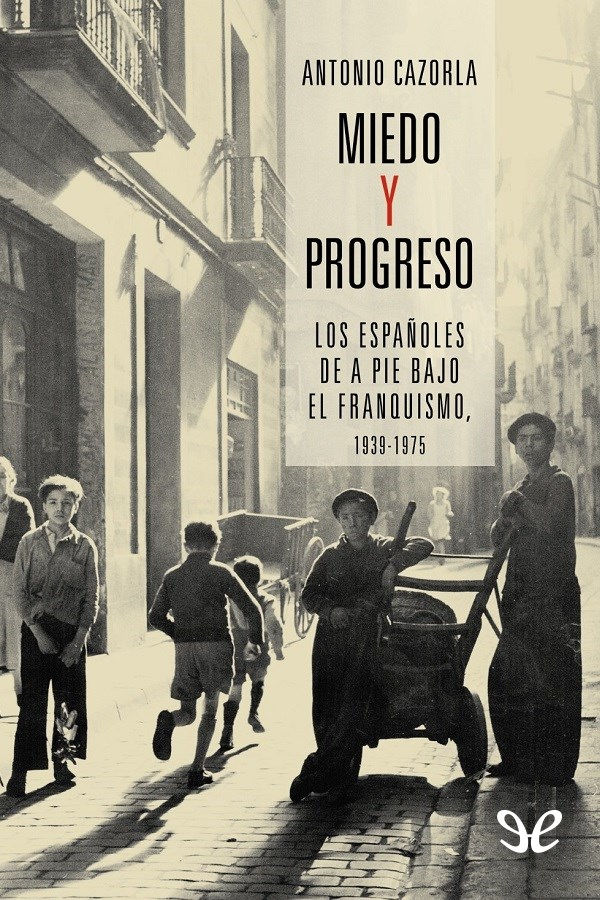 Miedo y progreso
