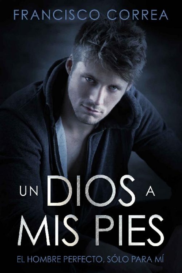 Un dios a mis pies