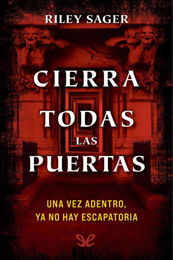 Cierra todas las puertas