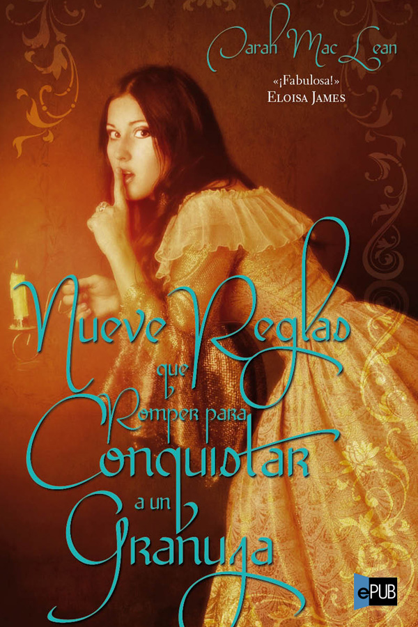 Nueve reglas que romper para conquistar a un granuja