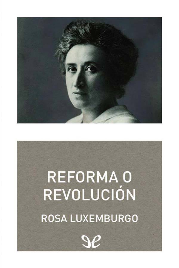 Reforma o revolución (Akal)
