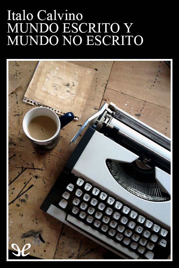 Mundo escrito y mundo no escrito