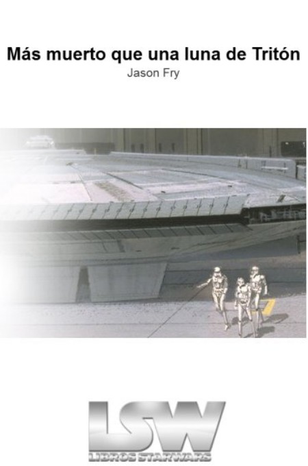 Más muerto que una luna de Tritón