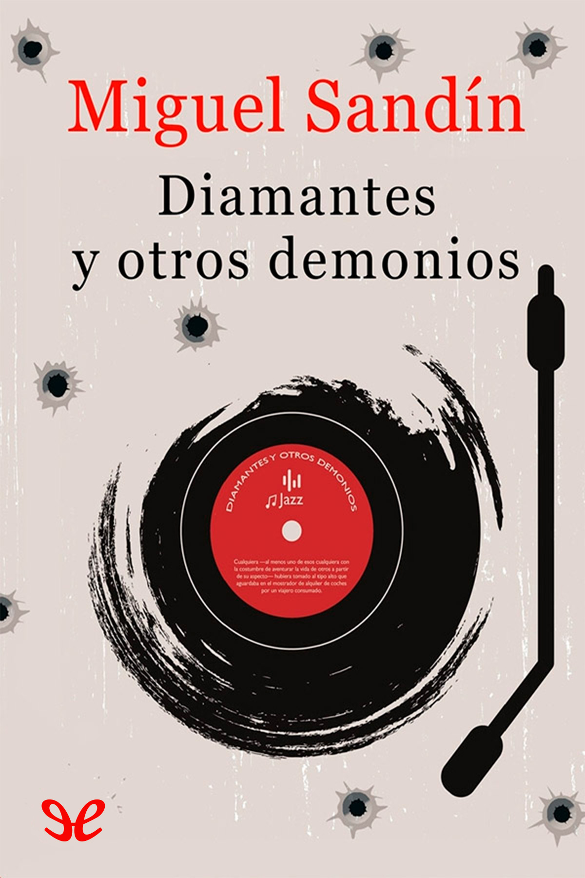 Diamantes y otros demonios
