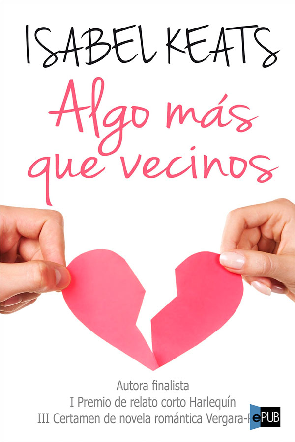 Algo más que vecinos