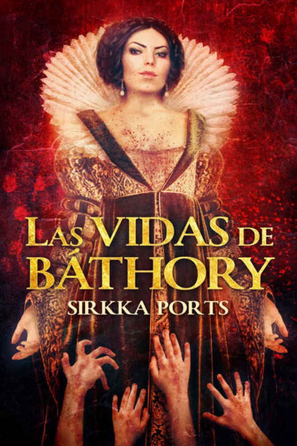 Las vidas de Báthory