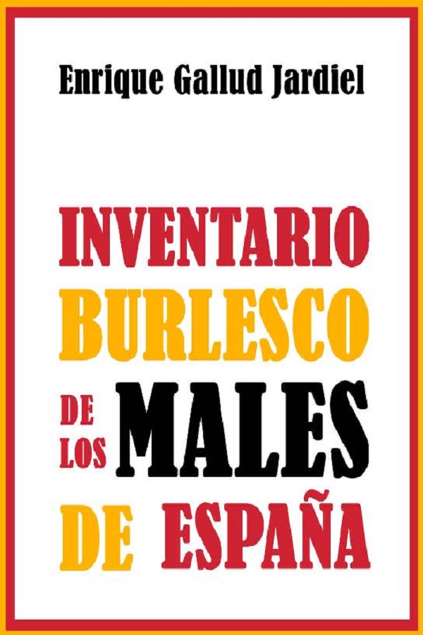 Inventario burlesco de los males de España