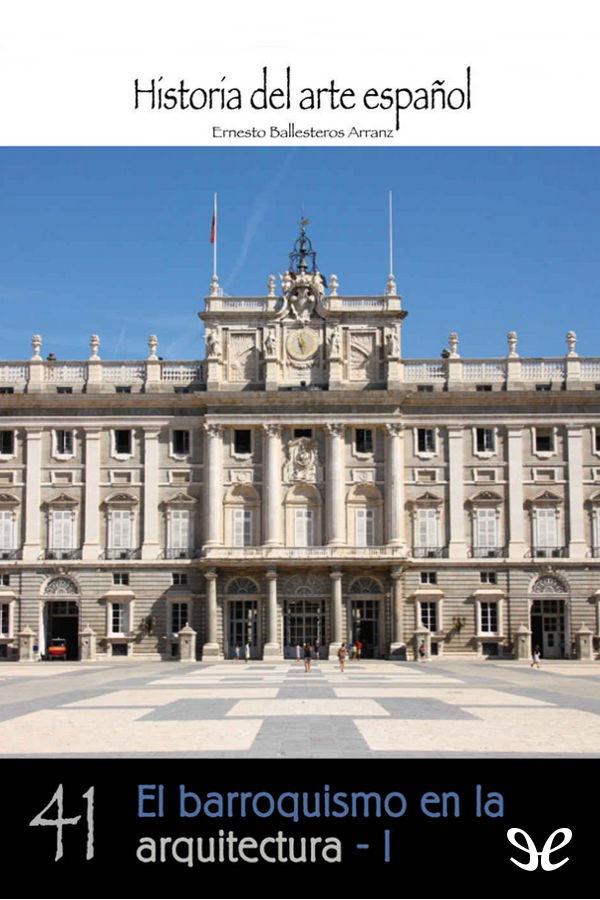 El barroquismo en la arquitectura - I