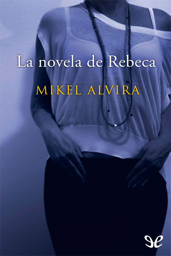 La novela de Rebeca