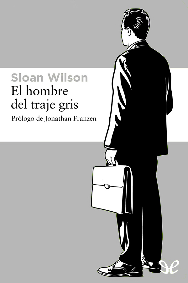 El hombre del traje gris (Prologo Jonathan Franzen)