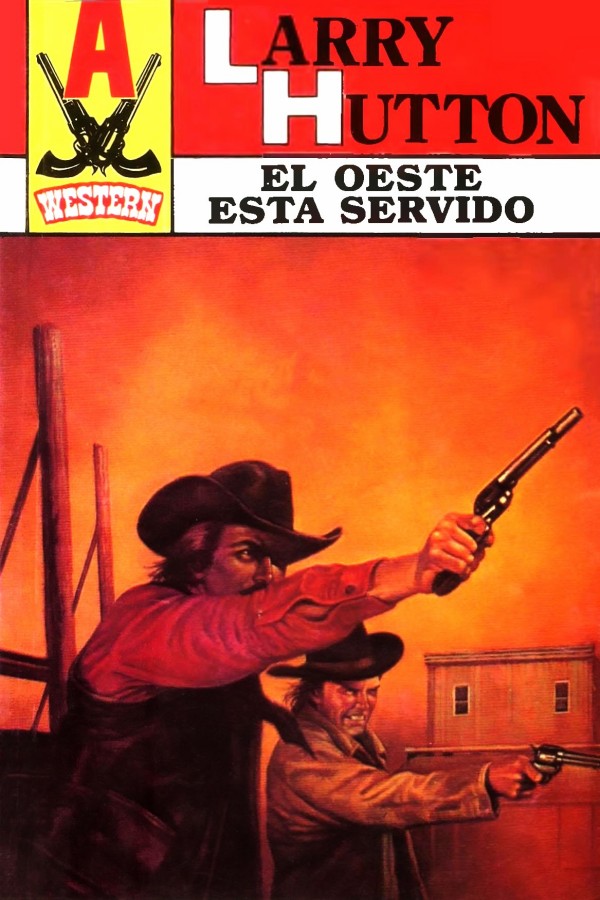 El Oeste está servido