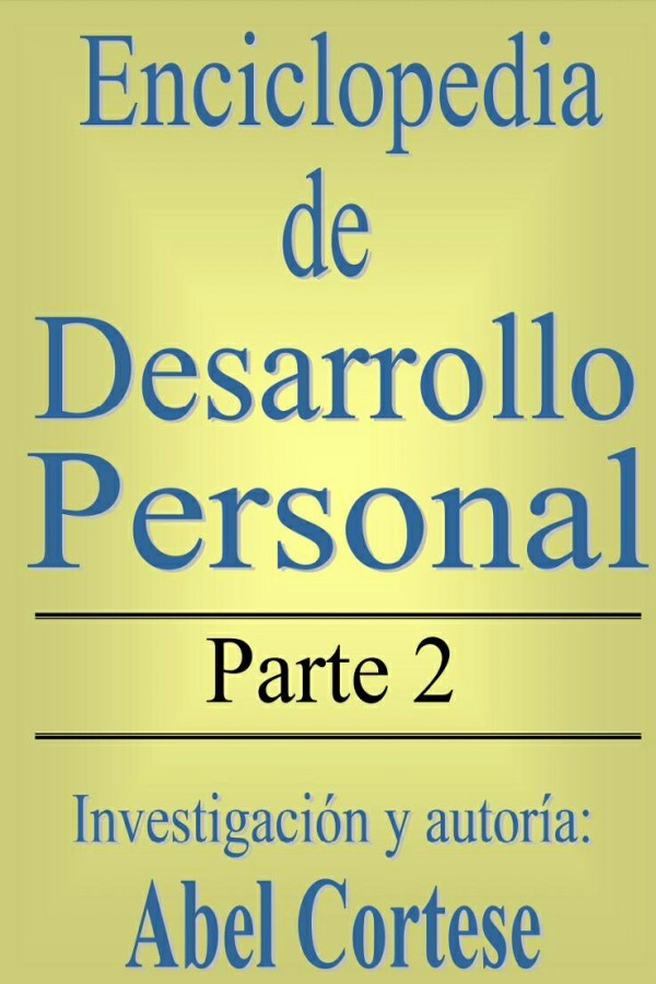 Enciclopedia de desarrollo personal Tomo 2