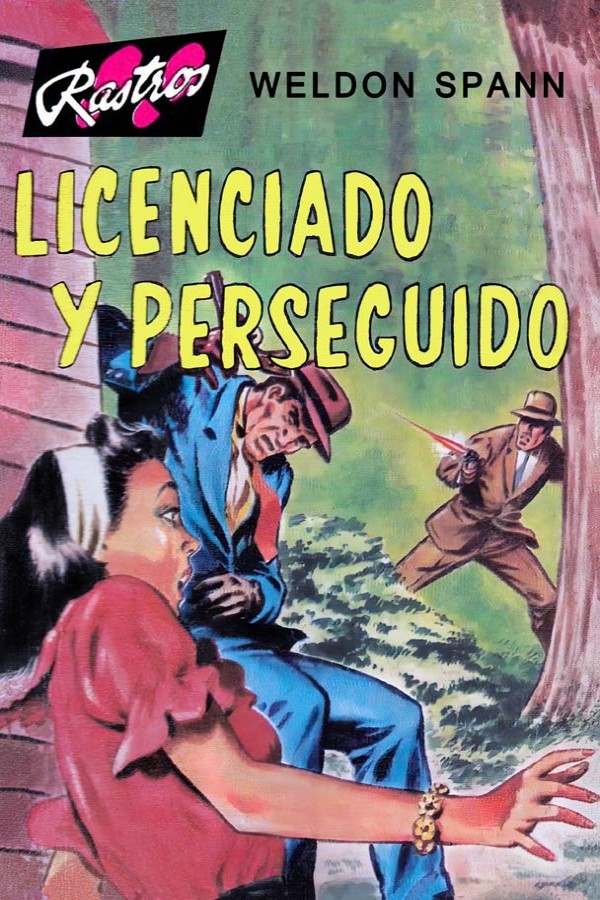 Licenciado y perseguido