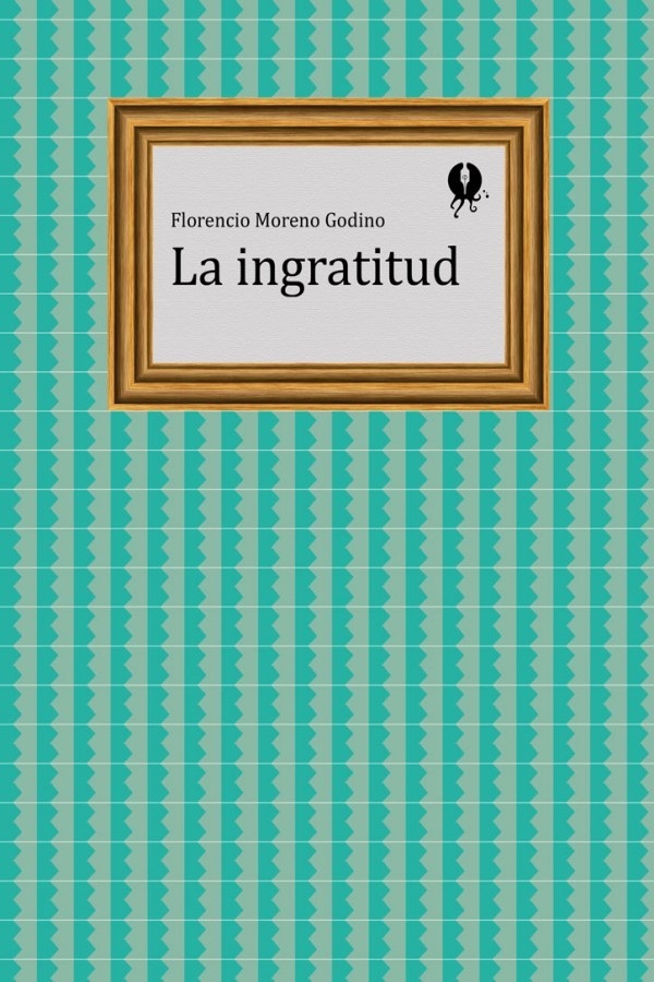 La ingratitud