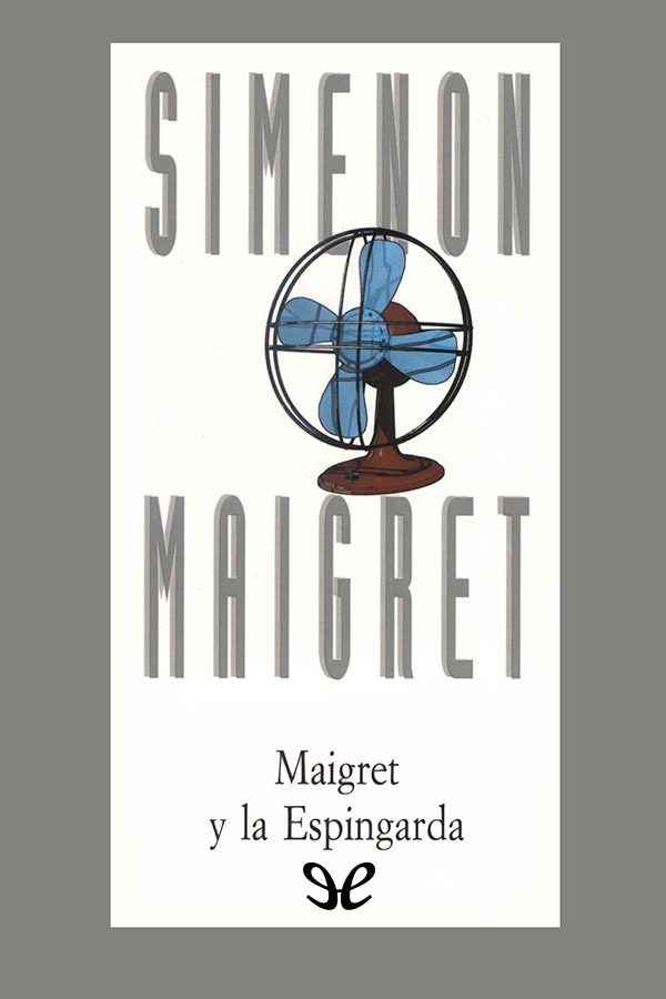 Maigret y la Espingarda