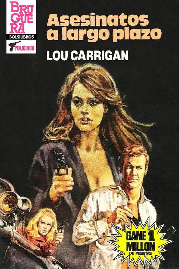 Asesinatos a largo plazo