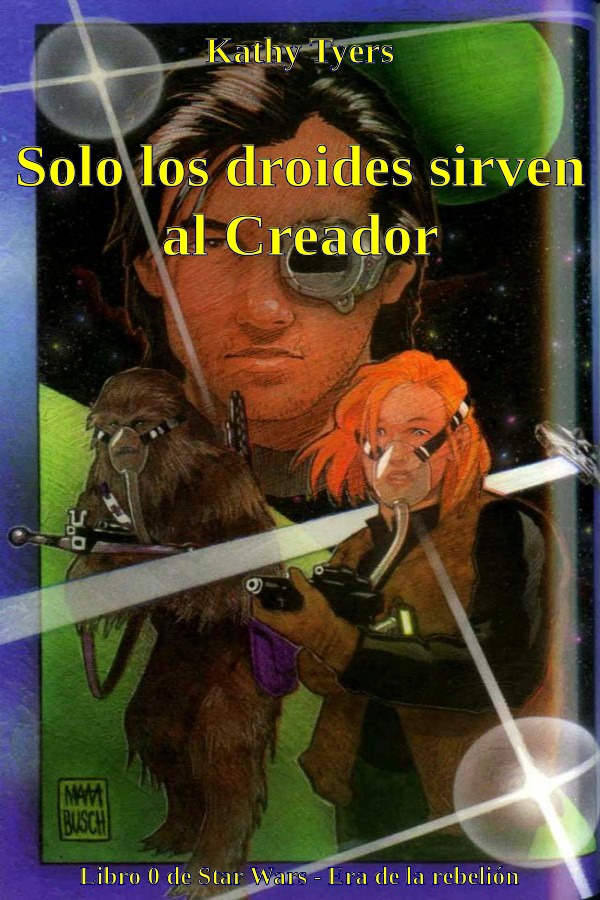 Solo los droides sirven al Creador